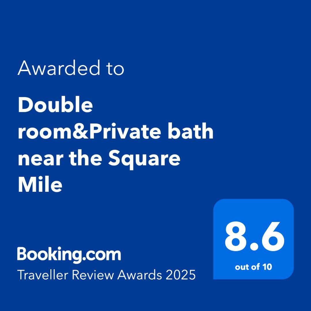 Double Room&private Bath Near The Square Mile * Londres