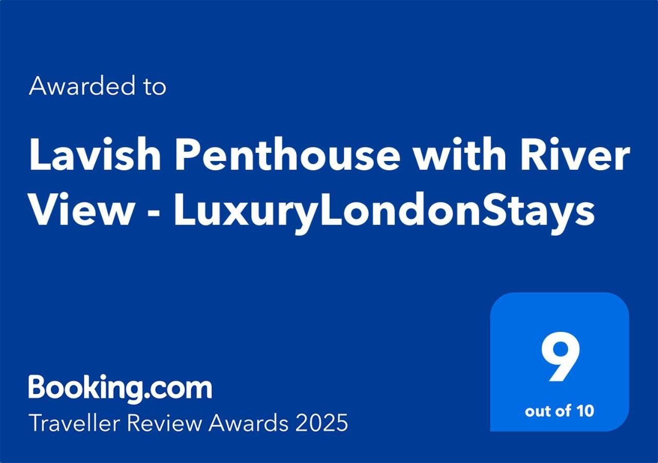 Lavish Penthouse River View Fast Wifi - Luxurylondonstays * Londres